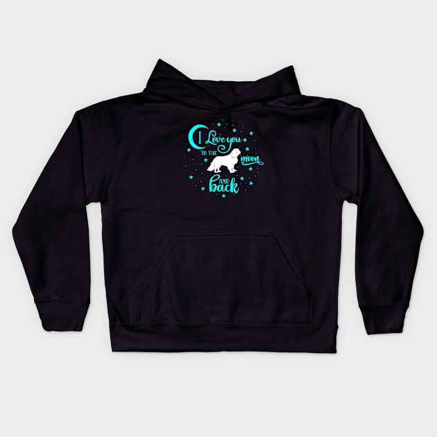 I love my Cavalier King Charles Spaniel to the moon and back Kids Hoodie by Cavalier Gifts